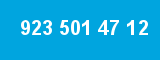 923 501 47 12